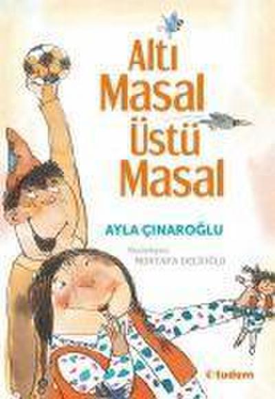 Alti Masal Üstü Masal