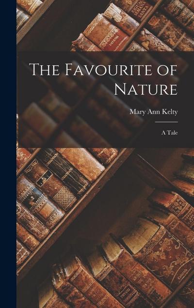 The Favourite of Nature
