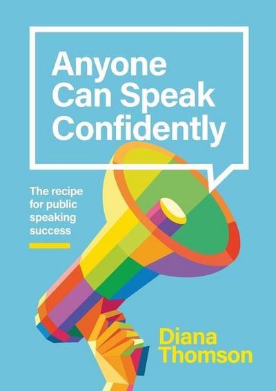 Anyone Can Speak Confidently