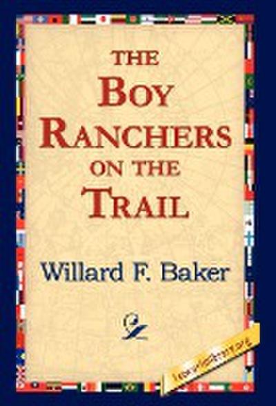 The Boy Ranchers on the Trail