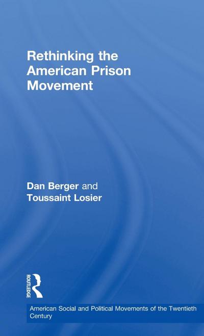 Rethinking the American Prison Movement