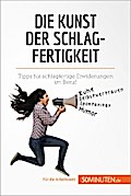 Die Kunst der Schlagfertigkeit
