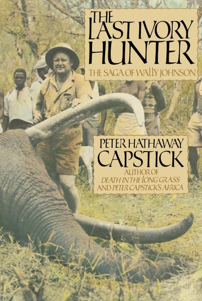 The Last Ivory Hunter