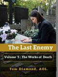 The Works  of  Death (LAST ENEMY, #5)