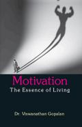 Motivation-The Essence Of Living