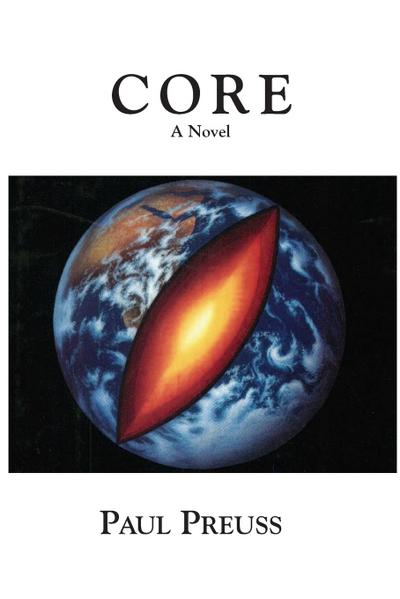 Core, A Novel