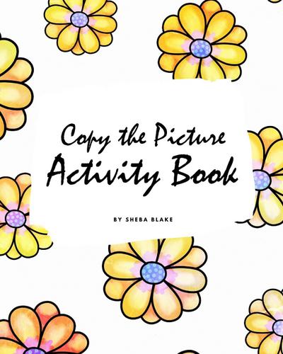 Copy the Picture Activity Book for Children (8x10 Coloring Book / Activity Book)