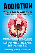 Addiction--What’s Really Going on?