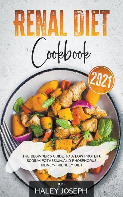 Renal Diet Cookbook 2021