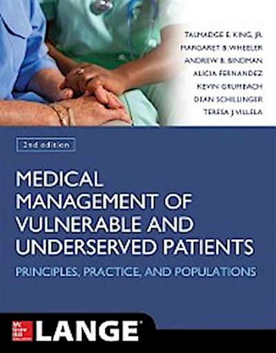 Medical Management of Vulnerable and Underserved Patients: Principles, Practice, Populations, Second Edition