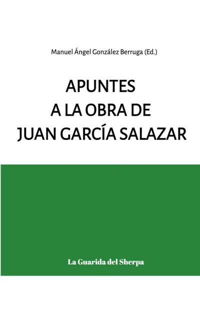 Apuntes a la obra de Juan García Salazar