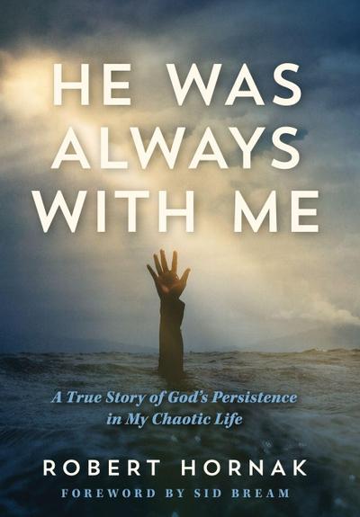 He Was Always with Me