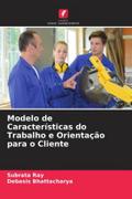 Modelo de Características do Trabalho e Orientação para o Cliente