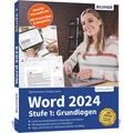 Word 2024 - Stufe 1: Grundlagen