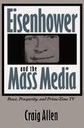 Eisenhower and the Mass Media