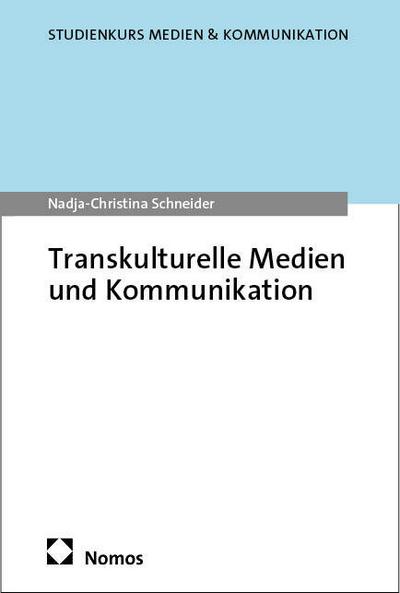 Transkulturelle Medien und Kommunikation