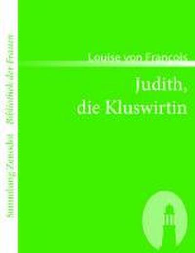 Judith, die Kluswirtin