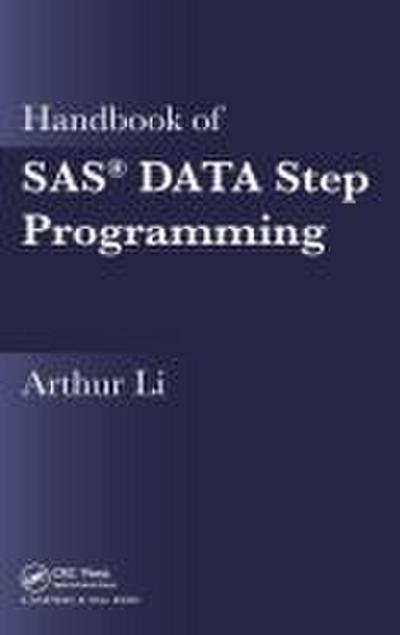 Handbook of SAS® DATA Step Programming