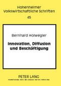 Innovation, Diffusion und Beschäftigung