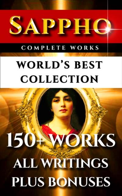 Sappho Complete Works – World’s Best Collection