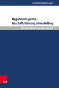 Negotiorum gestio – Geschäftsführung ohne Auftrag