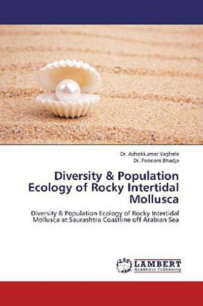 Diversity & Population Ecology of Rocky Intertidal Mollusca