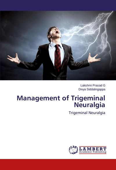 Management of Trigeminal Neuralgia