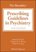 The Maudsley Prescribing Guidelines in Psychiatry