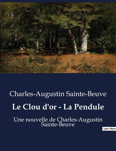Le Clou d’or - La Pendule