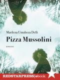 Pizza Mussolini