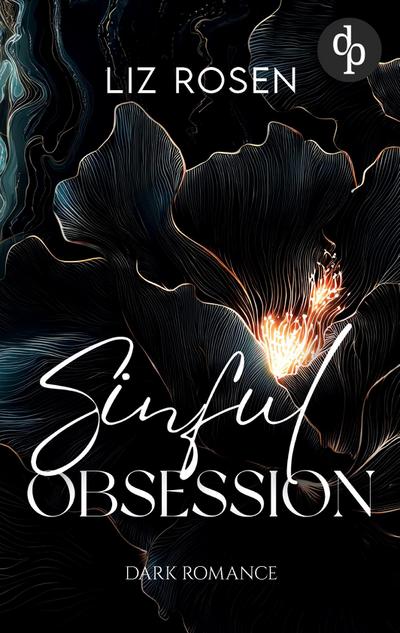 Sinful Obsession | Eine spicy Enemies to Lovers Mafia Romance