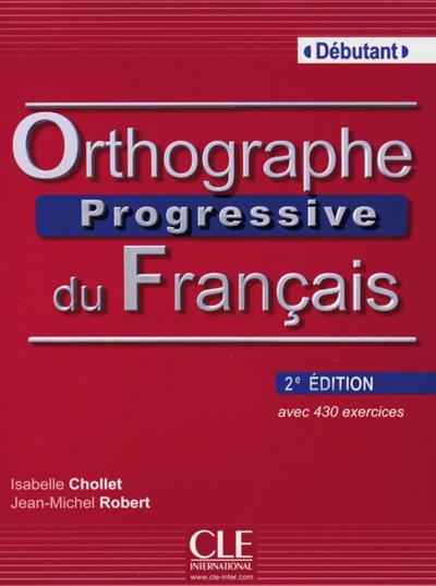 Orthographe progressive du Français Niveau débutant, Buch + Audio-CD
