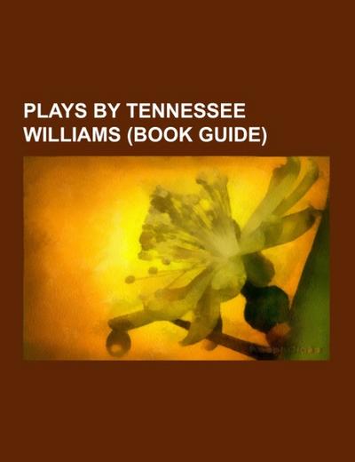 Plays by Tennessee Williams (Book Guide)