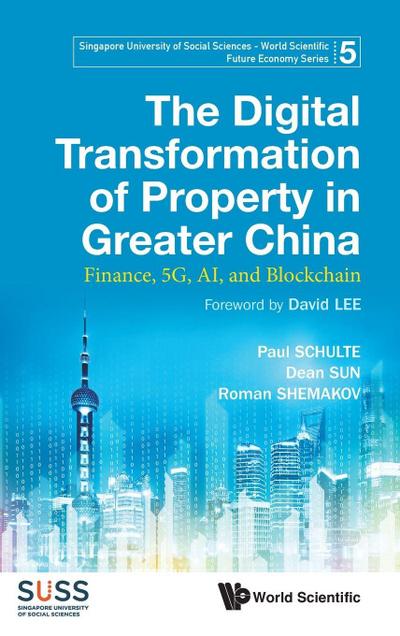 DIGITAL TRANSFORMATION OF PROPERTY IN GREATER CHINA, THE