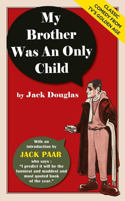 My Brother Was An Only Child