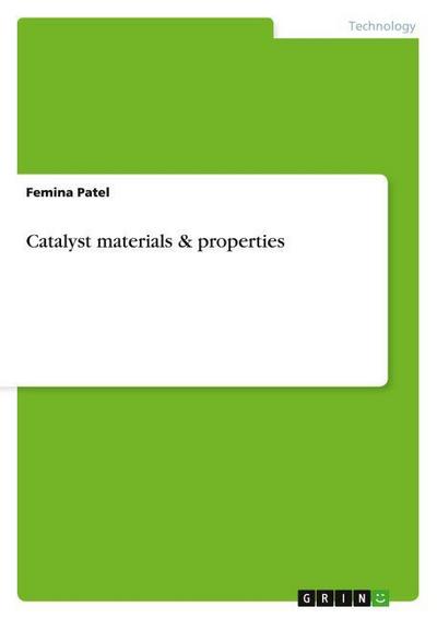 Catalyst materials & properties