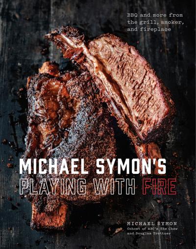 Michael Symon’s Playing with Fire