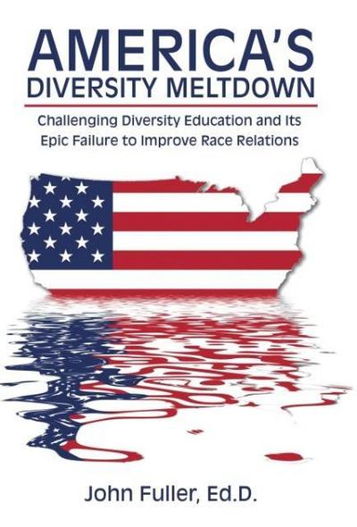 America’s Diversity Meltdown