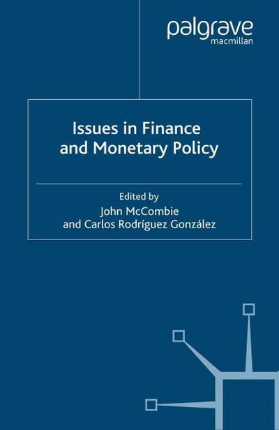 Issues in Finance and Monetary Policy