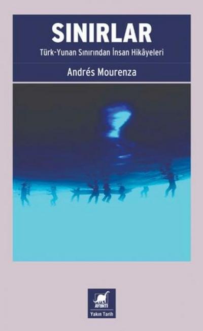 Sinirlar Türk - Yunan Sinirindan Insan Hikayeleri