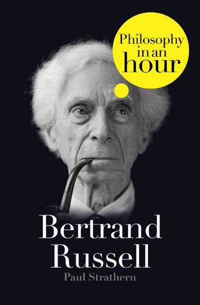Bertrand Russell: Philosophy in an Hour