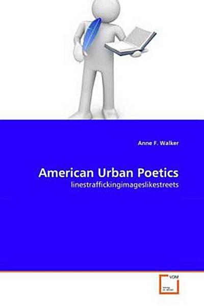 American Urban Poetics
