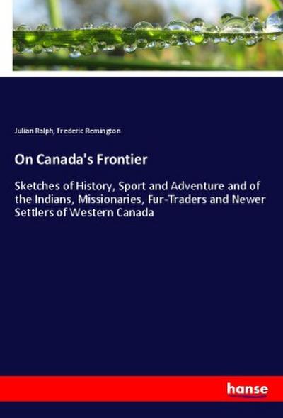 On Canada’s Frontier
