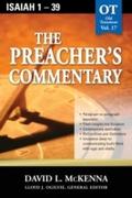 Preacher’s Commentary - Vol. 17: Isaiah 1-39