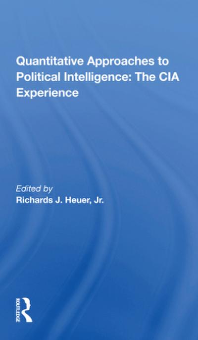 Quantitative Approaches To Political Intelligence