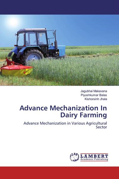 Advance Mechanization In Dairy Farming