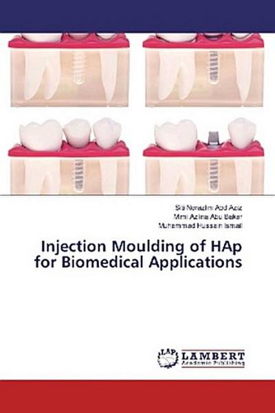 Injection Moulding of HAp for Biomedical Applications