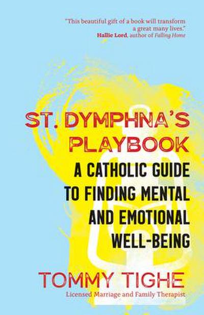 St. Dymphna’s Playbook