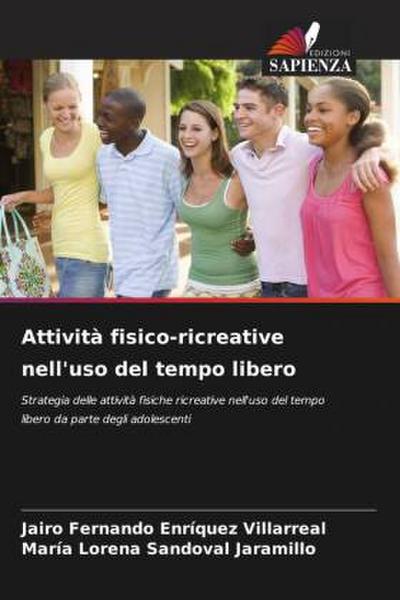 Attività fisico-ricreative nell’uso del tempo libero