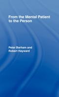 From the Mental Patient to the Person
